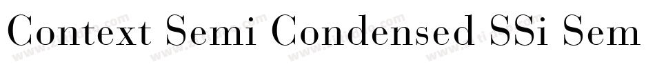 Context Semi Condensed SSi Semi Condensed字体转换
